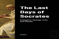 The Last Days Of Socrates