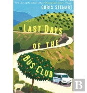 The Last Days Of The Bus Club