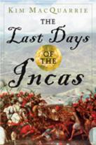 The Last Days Of The Incas