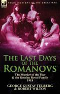 The Last Days Of The Romanovsrhode Island Gunners