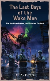 The Last Days Of The Wake Men.
