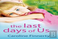 The Last Days Of Us