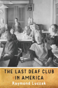 The Last Deaf Club In America