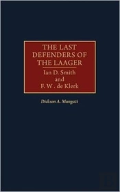 The Last Defenders Of The Laager