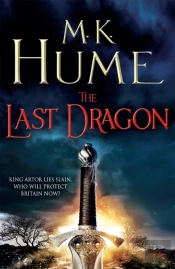 The Last Dragon (Twilight Of The Celts Book I)