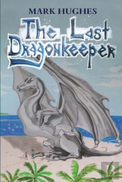 The Last Dragonkeeper