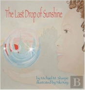 The Last Drop Of Sunshine