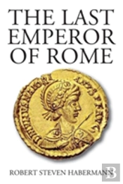 The Last Emperor Of Rome