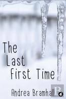 The Last First Time