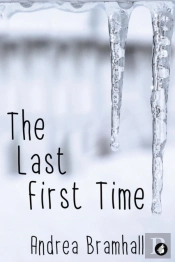 The Last First Time