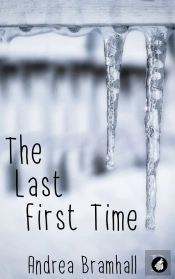 The Last First Time