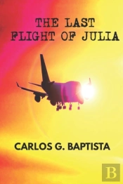 The Last Flight Of Julia