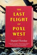 The Last Flight Of Poxl West