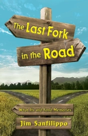 The Last Fork In The Road   : What Ifs A