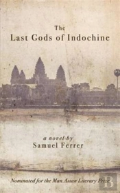 The Last Gods Of Indochine