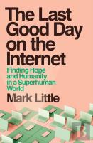 The Last Good Day On The Internet