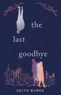 The Last Goodbye