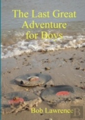 The Last Great Adventure For Boys