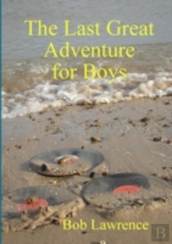 Bertrand.pt - The Last Great Adventure For Boys