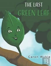 The Last Green Leaf