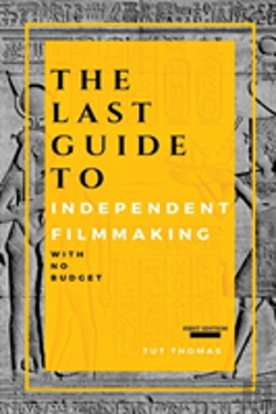 Bertrand.pt - The Last Guide To Independent Filmmaking
