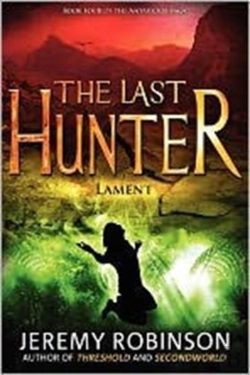 Bertrand.pt - The Last Hunter - Lament (Book 4 Of The Antarktos Saga)
