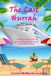 The Last Hurrah: An Elderly Couple Enjoy