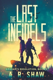 The Last Infidels: A Post-Apocalyptic Me