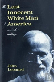 The Last Innocent White Man In America
