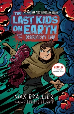 Bertrand.pt - The Last Kids On Earth And The Destructor'S Lair