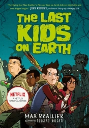 The Last Kids On Earth