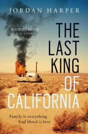 The Last King Of California