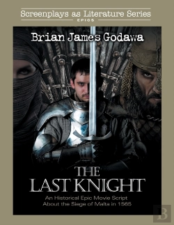 Bertrand.pt - The Last Knight: An Historical Epic Movi