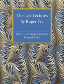Bertrand.pt - The Last Lectures By Roger Fry