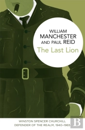 The Last Lion: Winston Spencer Churchill
