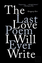 The Last Love Poem I Will Ever Write