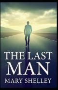 The Last Man Annotated(Illustrated Edition)