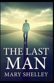 The Last Man Annotated(Illustrated Edition)
