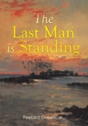 The Last Man Is Standing