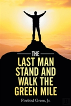 Bertrand.pt - The Last Man Stand And Walk The Green Mile
