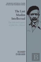 The Last Muslim Intellectual