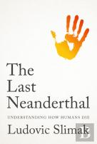 The Last Neanderthal
