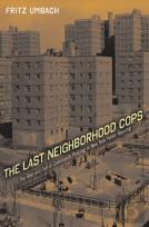 The Last Neighborhood Cops