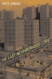 The Last Neighborhood Cops