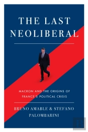 The Last Neoliberal