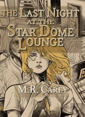 The Last Night At The Star Dome Lounge