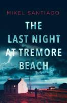 The Last Night At Tremore Beach
