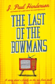 The Last Of The Bowmans