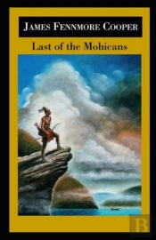 The Last Of The Mohicans By James Fenimore Cooper Illustrated