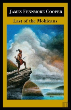 Bertrand.pt - The Last Of The Mohicans By James Fenimore Cooper Illustrated